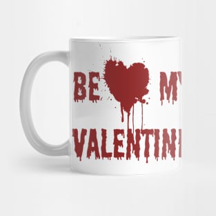 Be my valentine Mug